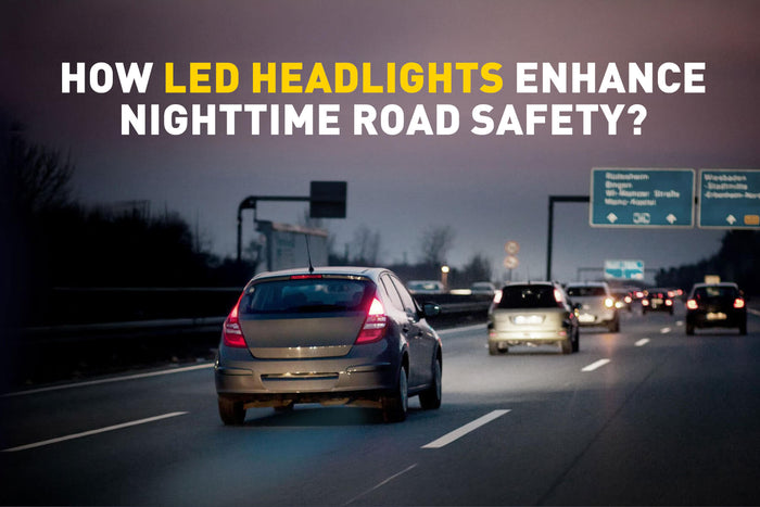 How do LED Headlights Enhance Nighttime Road Safety?
