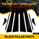 8Pcs Car Window B Pillar Post Trim Passenger Side Glossy Black Trim Compatible with 18-21 Toyota Camry